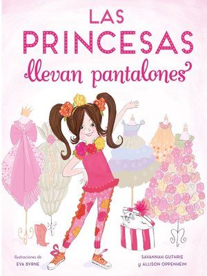 cover image of Las princesas llevan pantalones